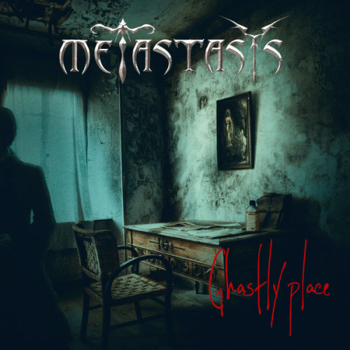 Metastasys : Ghastly Place